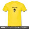 Over It Rose Flower T-Shirt