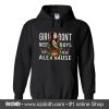 Girl Don't Need Boys They Need Alex Vause hoodie