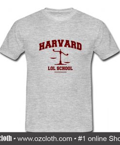 Harvard LOL School T-Shirt