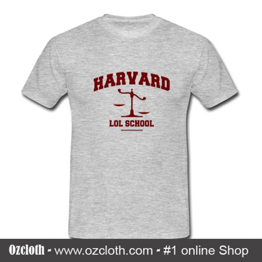 Harvard LOL School T-Shirt