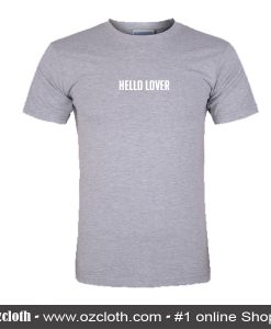 Hello Lover T-Shirt