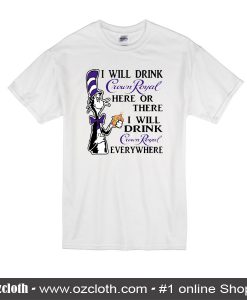 I Will Drink T-Shirt