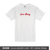 Love Society T-Shirt