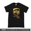 OTP Parody Logo Shipping Anything T-Shirt