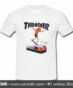 Thrasher On You Surf T Shirt