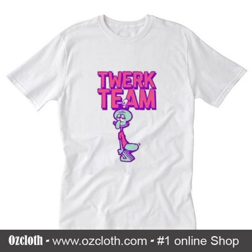 Twerk team T-Shirt