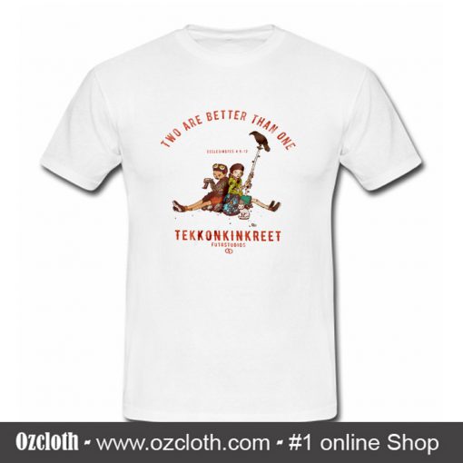 Two Are Better Than One TEKKONKINKREET T-Shirt