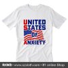 United States of Anxiety T-Shirt