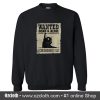 Wanted Dead And Alive Sweatshirt