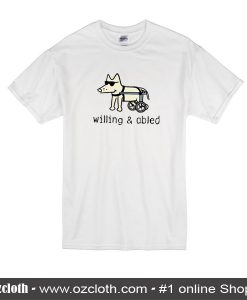 Willing & Abled T-Shirt