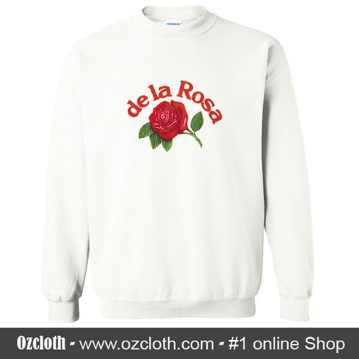 De La Rosa Sweatshirt