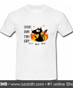 Dragon Shuh Duh T shirt