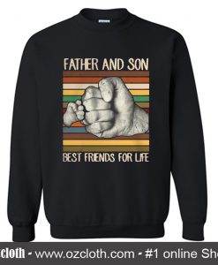Father And Son Best Friends Sweatshirt