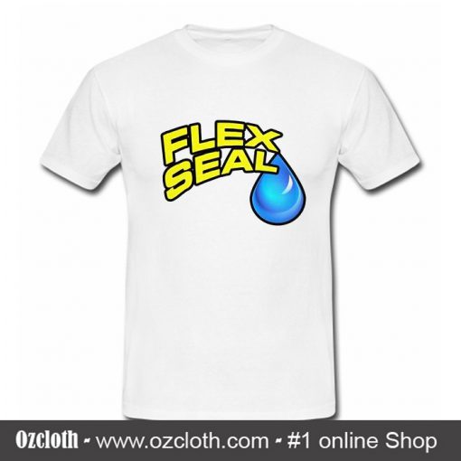 Flex Seal T Shirt