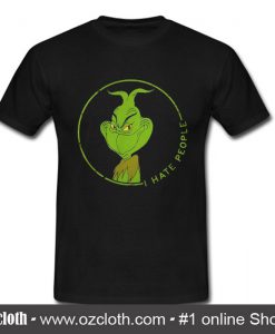 Grinch I hate people t shirt