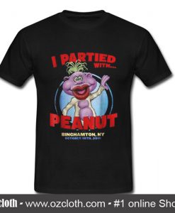 I partied with Peanut T Shirt