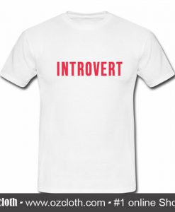 Introvert T-Shirt