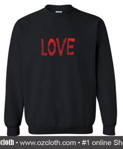 Love Sweatshirt