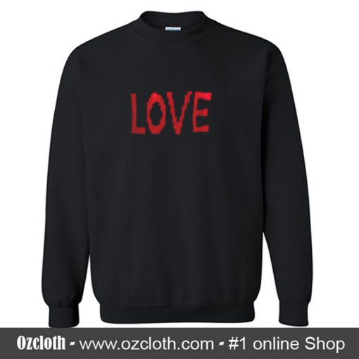 Love Sweatshirt