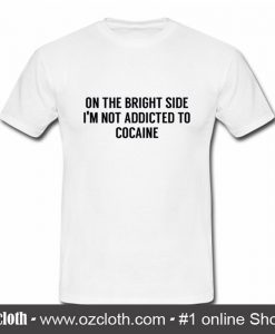 On The Bright Side T Shirt