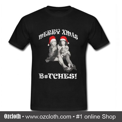 Patsy and Eddie merry xmas bitches T Shirt