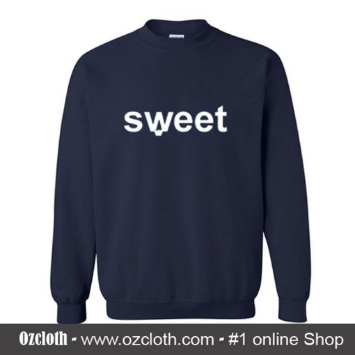 Sweet Sweatshirt