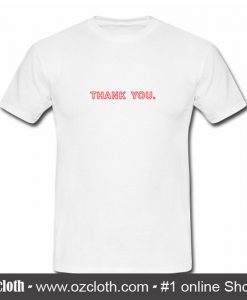 Thank You T-Shirt