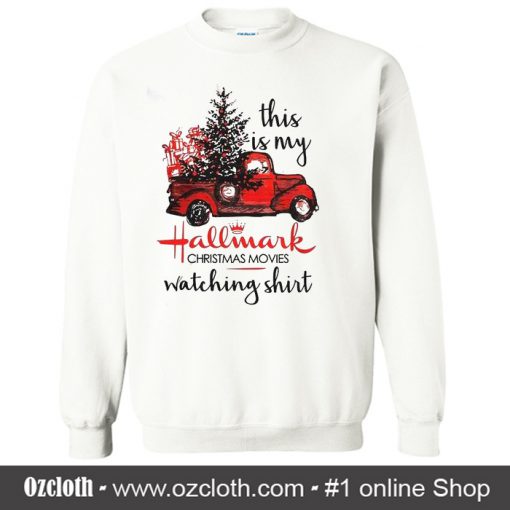 This Is My Hallmark Christmas Sweatshirt