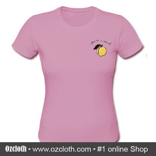 You're a Peach T-Shirt