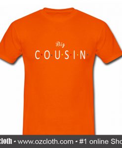 Big Cousin T-Shirt