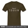 Biggest Cousin T-Shirt