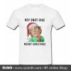 Drop Dead Fred Hey Snot Face Merry Christmas T Shirt