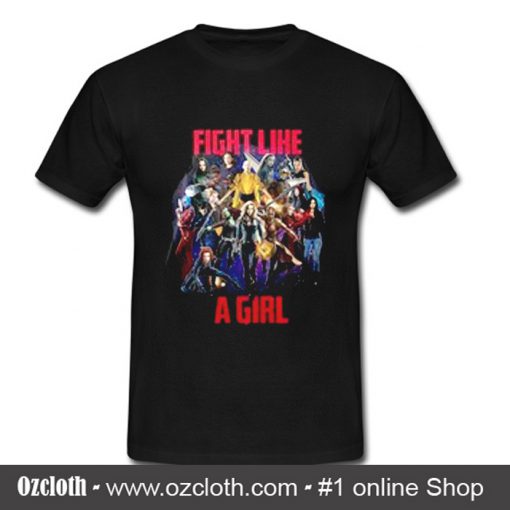 Fight like a girl marvel girl T Shirt