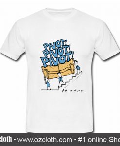 Friends Tv Show Pivot T Shirt