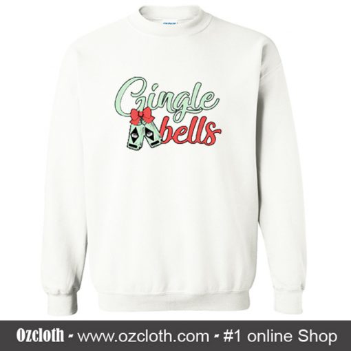 Gingle Bells Christmas Sweatshirt