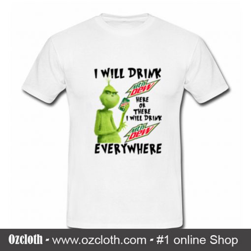 Grinch I will drink Dr Pepper T Shirt