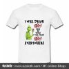 Grinch I will drink Dr pepper T Shirt