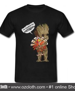 Groot Hug Turkey I'm Thankful For Vegetarians T Shirt