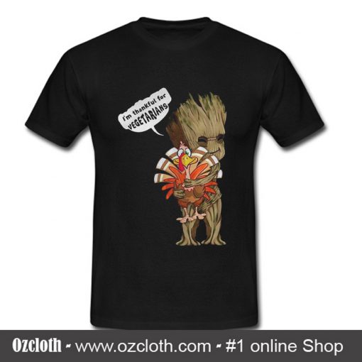 Groot Hug Turkey I'm Thankful For Vegetarians T Shirt