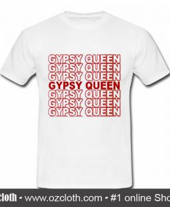 Gypsy Queen T-Shirt