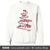 My last christmas as a miss Sweatshirt