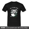 My puns are Koala in tea cup T Shirt