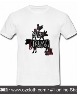Original Black Friday Squad T Shirt