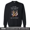 Premium The little voices Sweatshirt