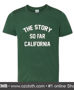 The Story So Far California T-Shirt