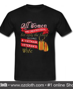 All Women Are Created Equal T Shirt