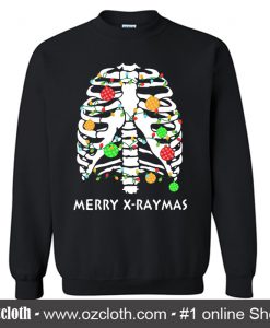 Christmas Merry X-Raymas Sweatshirt