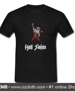 Hail Santa Cheap Custom T Shirt