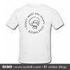 I Don't Want Any Damn Vegetables Back T Shirt