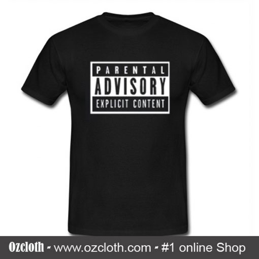 Parental Advisory Explicit ContentT Shirt